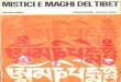 MISTICI E MAGHI DEL TIBET - 2/RELIGIONE/BUDDISMO/Mistici... Title: MISTICI E MAGHI DEL TIBET Author: