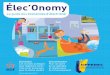 Élec’Onomy - SIPPEREC · PDF file 2018. 4. 26. · Le guide des économies d’électricit ... appareils électroménagers, le chauffage, l’eau chaude et l’éclairage, c’est