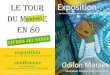 LE TOUR DU EN 80 exposition 14-25 20111 01410-1810 … · 2011. 11. 4. · Exposition sur l'illustrateur brésilien Odilon Moraes Deux expositions présentées du 14 au 25 novembre