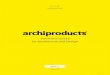 Édition 2012 - Archipassport · 2021. 1. 15. · Édition 2012 1. 2. Chaque jour, des milliers d’architectes, ... grand catalogue de l’Architecture et du Design. Une exposition