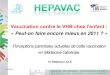 Vaccination contre le VHB chez l’enfantjumga.fr/wp-content/uploads/2019/05/HEPAVAC.pdfRelation de causalité entre SEP et vaccination Moyenne des réponses (sd) 3,26 (0,91) 2,32