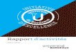 Rapport d’activités - IDEX Bordeauxidex.u-bordeaux.fr/files/IdEx/Rapport_dactivites_de...1er janvier 2014 et représente désormais l’un des premiers ensembles académiques français