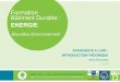 Formation Bâtiment Durable - Bruxelles Environnement · Solution Principe de « respiration » ... Si le taux de renouvellement n 50 augmente, le rendement de la VMC diminue (mais