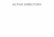 ACTIVE DIRECTORYsteveostine.free.fr/pdf/10-ad.pdf · 2011. 1. 18. · 22 Structure physique Sites Un site est une combinaison de sous-réseaux IP reliés par une liaison fiable et
