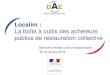 Localim - economie.gouv.fr · 2019. 8. 8. · 3 Le contexte de Localim : des attentes fortes Une demande forte de la société pour une alimentation responsable et de qualité La