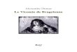 Le Vicomte de Bragelonne 5 - Ebooks gratuitsbeq.ebooksgratuits.com/vents/Dumas_Le_Vicomte_de...Le Vicomte de Bragelonne parut d’abord en feuilleton dans Le Siècle du 20 octobre