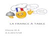 La France table · 2018. 3. 9. · Méthode - Préparer les légumes: Hacher finement les poireaux. Éplucher et couper les pommes de terre en dés d'environ 2 cm.Chauffer le beurre