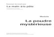 Document de travail pour La main à la pâte · La main à la pâte Adaptation française des livres Insights Une méthode de sciences pour l'école élémentaire La poudre mystérieuse