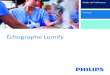 Échographe Lumify - Philips · 2020. 2. 6. · La copie non autorisée de ce document, en plus de violer le droit d'auteur, pourrait réduire la ... Céphalique, Urologie , Gynécologique,