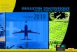 BULLETIN STATISTIQUE...BULLETIN STATISTIQUE TRAFIC AÉRIEN COMMERCIAL ANNÉE 2019 Ministère de la Transition écologique et solidaire Direction générale de l’Aviation civile Direction