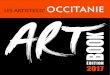LES ARTISTES D’OCCITANIE - WebAlbums...ArtBook Edition - 70 rue de La muse 17000 La Rochelle Un an BOOK 2017 ÉDITION LES ARTISTES D’ OCCITANIE ArtBook Edition réalise votre vidéo