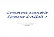 Mounir ibn Ahmed al Maghribî - Internet Archive · 2020. 8. 18. · « L’amour d’Allah est la foi, c’est même son essence. » 1 Et il a également dit الله ϫϥحر :