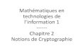 Mathématiques en technologies de l’information. Maths 1/maths_1...Si N=1, alors 𝑃𝐺 , =1( et sont premiers entre eux) Théorème Fondamental de l’arithmétique (Gauss, 1777-1855)