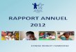 RAPPORT ANNUEL 2012 - WordPress.com...NOS ACTIVITES EN 2012 I. Projet Réception & Réinsertion Le p ojet en un oup d’œil - Equipe : 12 personnes - Bénéficiaires : 98 enfants