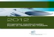 Série Économie et statistiques de l’OMPI 2012Les Faits et chiffres 2012 de l’Organisation Mondiale de la Propriété Intellectuelle (OMPI) relatifs à la propriété intellectuelle