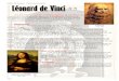 Atelier de français - Texte documentaire Léonard de Vinci...Léonard de Vinci est à l’origine d’une manière de peindre appelée le sfumato. Cette technique consiste à superposer