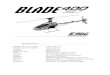 Spécifications · 2012. 8. 6. · Mode d’emploi E-flite BLADE 400 3D Page 3 de 43 Introduction L’hélicoptère BladeTM 400 3D RTF est conçu pour offrir aux pilotes moyens à