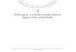 Ethique et intensification agricole durable · 2021. 2. 9. · Ethique et intensification agricole durable fait l’objet de la troisième étude de cette collection. Elle envisage