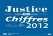 Justice · 2015. 11. 23. · JEC 6 « Le budget de l’année 2012 marque le départ d’une réforme profonde de la justice. » Budget Justice Juste après sa mise en place en décembre