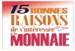 15 BONNES RAISONS - Gérard Fouchergerardfoucher.com/wp-content/uploads/2014/03/15Bonnes... · 2014. 6. 30. · 2 - soit les États s'interdisent le modèle 1, et s'obligent à trouver
