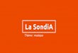 La SondiA - ErasmeLa SondiA Thème : musique Comment permettre un meilleur apprentissage de la musique par le biais de l’iA ? Contexte L’apprentissage de la musique engendre encore