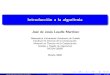 Introducción a la algoritmiaaleteya.cs.buap.mx/~jlavalle/ada/1 Introduction to... · 2020. 8. 10. · Introducci on a la algoritmia Jos e de Jesus Lavalle Mart nez Benem erita Universidad