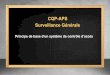 CQP-APS Surveillance Générale · 2016. 3. 28. · (Norme NF 50133-1 janvier 1997,reprise dans les règlements R50 & R55 APSAD) Alarmes déclenchées par un système de contrôle