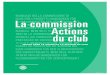 La commission Actions du club - Rotary St-Gilles-les-bains · 2021. 1. 18. · Ce manuel a vocation à aider les commissions Actions de club à formuler des objectifs et à comprendre