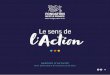 Le sens de l’Action...6. Fondation Nestlé France - RAPPORT D’ACTIVITÉ RAPPORT D’ACTIVITÉ - Fondation Nestlé France.7 Notre Fondation entame une nouvelle phase de son action