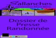 Dossier de Presse Randonnée - Sallanches · 2017. 1. 26. · SAllAncheS TouriSme le terrain de jeu de SallancheS S’étend de la vallée juSqu’a la pointe percée (2752 m) Randonner