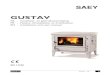 GUSTAV - Fireplace City · 2012. 7. 17. · De kachels van Saey kunnen alleen gebruikt worden wanneer de deur van de kachel gesloten is. Eens in werking, mag de deur van de kachel