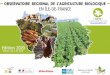 EN ÎLE-DE-FRANCE...Unités de Travail Agricole sont liées à la production AB sur la région Ile-de-France à fin 2019. Les données proviennent de 395 fermes sur les 447 conduisant