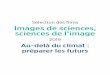 Sélection des films Images de sciences, sciences de l’imageww2.ac-poitiers.fr/daac/sites/daac/IMG/pdf/_emf... · 2019. 6. 3. · Cargos, la face cachée du fret 2016 - 60 minutes