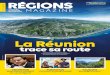 La Réunion - Régions Magazine · 2019. 7. 12. · La Réunion o˜ re une inﬁ nité de paysages uniques, parfois lunaires comme ici au Piton des Neiges, un régal pour les amateurs