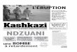 L’ÉRUPTION · 2015. 10. 7. · Le journal des quatre îles de la lune Ngazidja, Ndzuani, Mwali : 400 fc Les vents n’ont pas de frontière, l’information non plus Maore : 2
