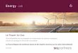 Le Power-to-Gas · 2020. 6. 23. · être ambitieux et soulèvent de nombreuses interrogations notamment sur la gestion de l’intermittenede la production électrique, des pointes