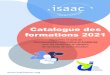 Catalogue des formations 2021€¦ · quotidien des personnes en situation de handicap de communication : • Nécessite d’agir tant au niveau individuel dans le cadre du projet