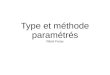 Type et méthode paramétrés -