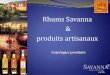 Rhums Savanna produits artisanaux