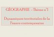 GÉOGRAPHIE - Thème n°1 Dynamiques territoriales de la 