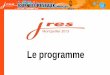 Le programme - JRES