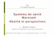 Système de santé Marocain Réalité et perspectives