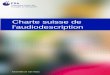 Charte suisse de l'audiodescription - SBV-FSA
