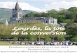 Lourdes, la joie de la conversion