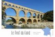 Le Pont du Gard Gard, France. 1er siècle