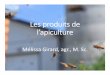 Les produits de l’apiculture - Faculté des sciences de 