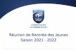 Réunion de Rentrée des Jeunes Saison 2021 - 2022