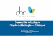 Dermatite Atopique Physiopathologie Clinique