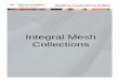 Integral Mesh Collections