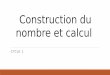 Construction du nombre et calcul - conservatoire.etab.ac 